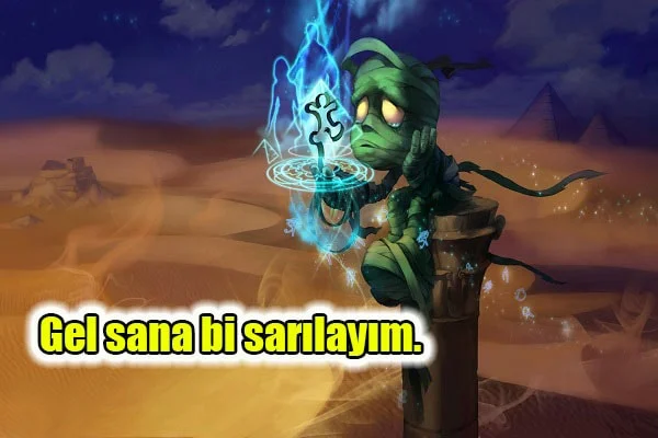 Amumu Replikleri ve Sözleri