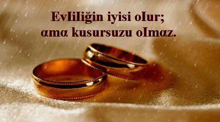 Evlilikle İlgili Anlamlı Sözler