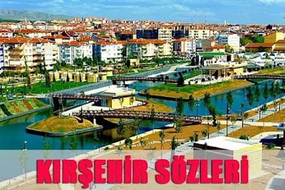 Kırşehir ile ilgili sözler