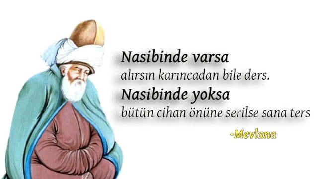 En Güzel Mevlana Sözleri / Anlamlı / Kısa