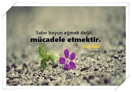 sabırla ilgili anlamlı kısa sözler