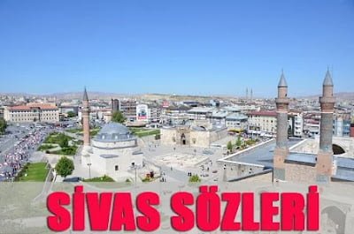 Sivas İle İlgili Sözler