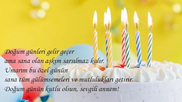 Anneler için Mutlu Doğum Günü Sözleri