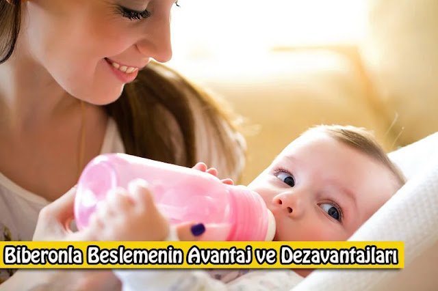 Biberonla Beslemenin Avantaj ve Dezavantajları