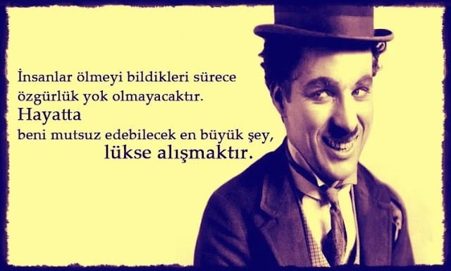 Charlie Chaplin Sözleri Charlie Chaplin Sözleri