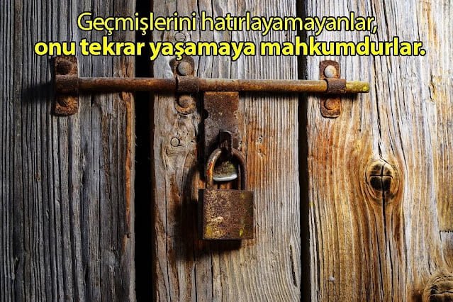 Geçmiş İle İlgili Sözler Geçmiş İle İlgili Sözler