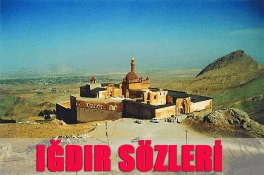 Iğdır İle İlgili Sözler