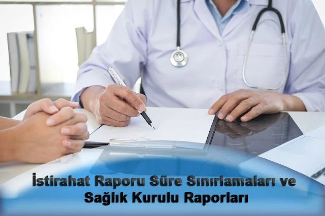 En Fazla Kaç Gün Süreyle İstirahat Raporu Alınabilir?