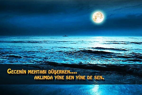 Mehtap İle İlgili Sözler, Mehtaplı Sözler mehtap ile ilgili sözler