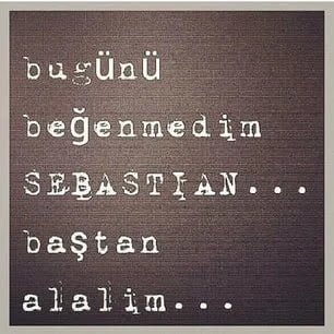 Sebastian Sözleri Sebastian Sözleri