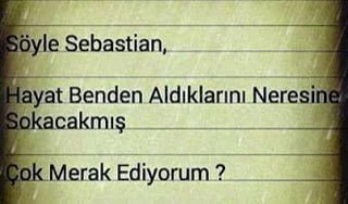 Sebastian Sözleri Sebastian Sözleri
