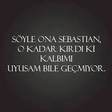Sebastian Sözleri Sebastian Sözleri
