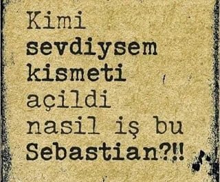 Sebastian Sözleri Kısa Sebastian Sözleri