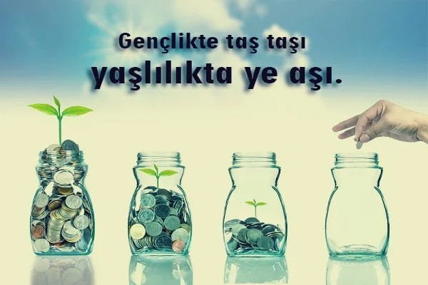 Tasarruf İle İlgili Sözler, Atasözleri