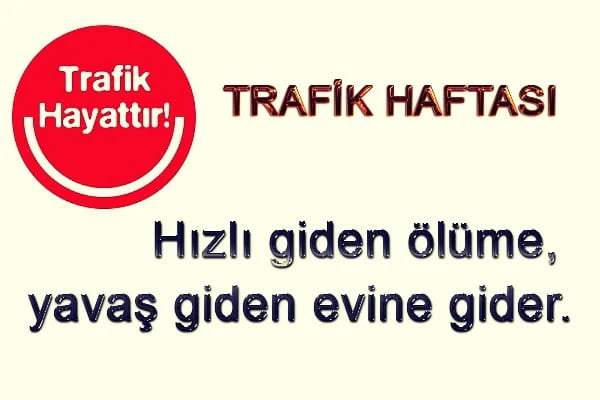 Trafik Haftası İle İlgili Sözler