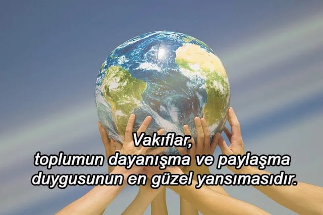 Vakıflar Haftası İle İlgili Sözler vakıflar haftası ile ilgili sözler