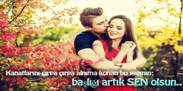 Etkileyici Aşk Sözleri