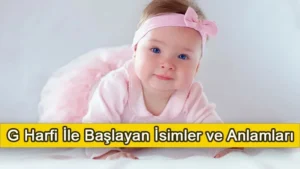 G Harfi İle Başlayan İsimler