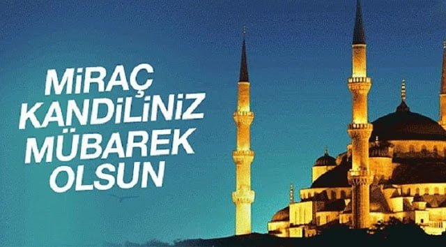 En Güzel Miraç Kandili Sözleri