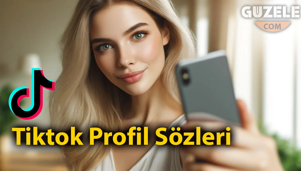 Tiktok Profil Sözleri