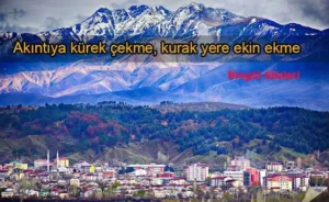 Bingöl İle İlgili Sözler, Güzel Bingöl Sözleri