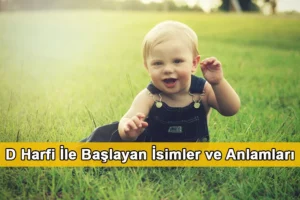 D Harfi İle Başlayan İsimler