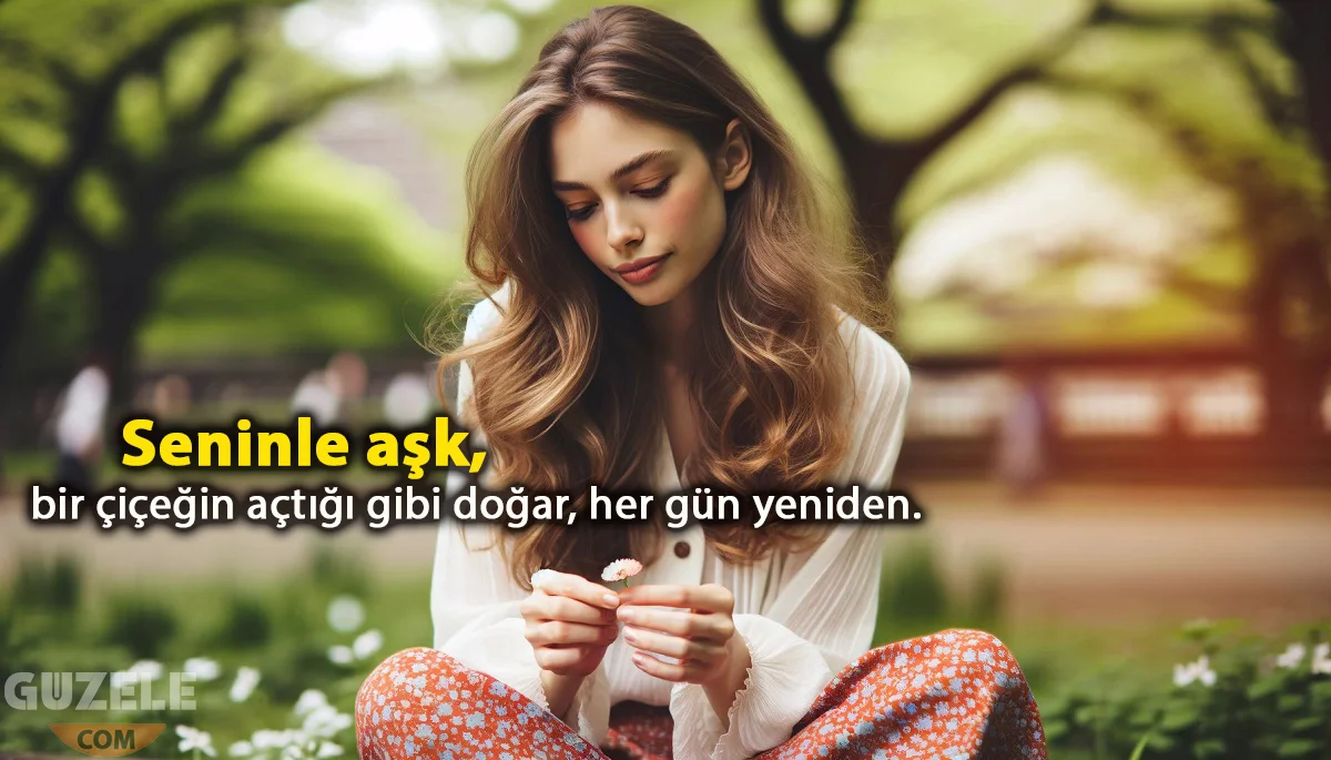 Güzel Aşk Dolu Sözler