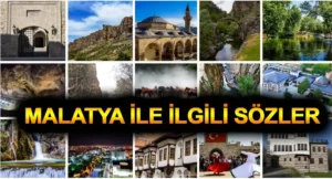 Malatya İle İlgili Sözler