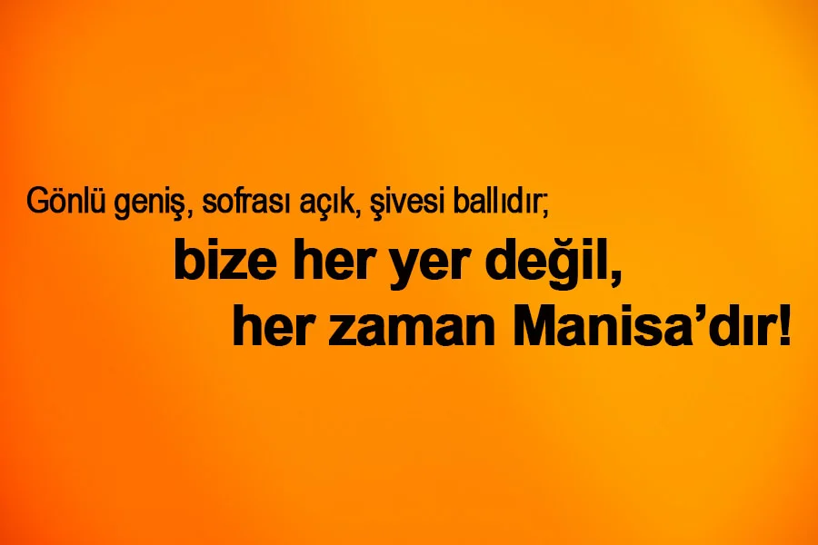 Manisa İle İlgili Sözler