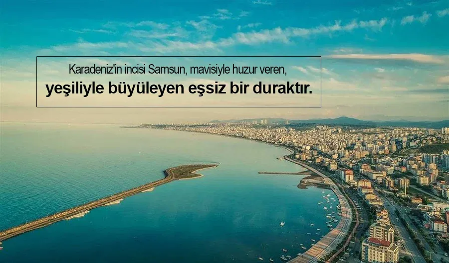 Samsun ile ilgili Sözler