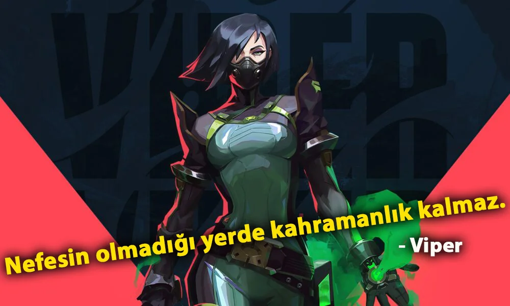 Valorant Viper Replikleri ve Yetenekleri
