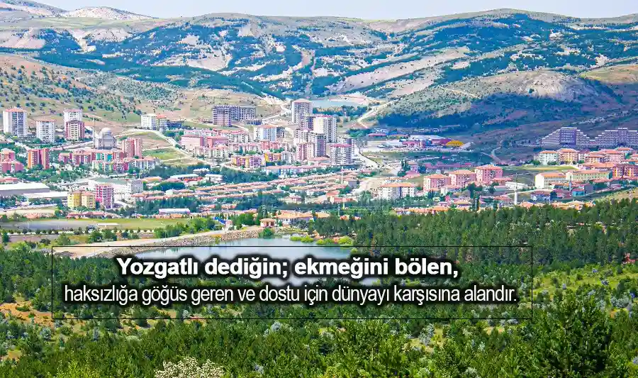 Yozgat İle İlgili Sözler