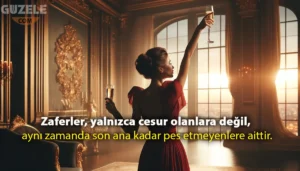 Zafer ile İlgili Sözler Zafer ile İlgili Sözler