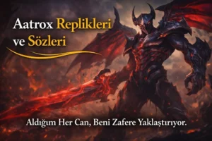 Aatrox Replikleri