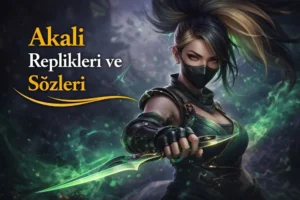 Akali Replikleri