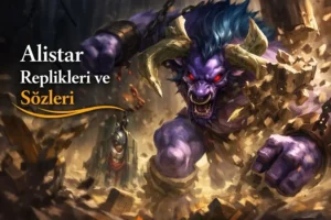 Alistar Replikleri ve Sözleri