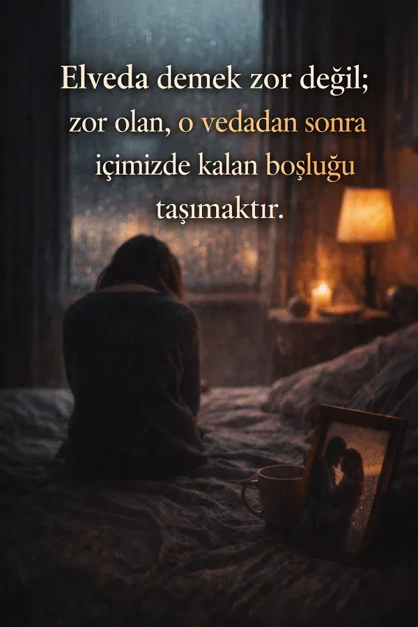 Anlamlı Elveda Sözleri