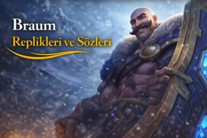 Braum Replikleri