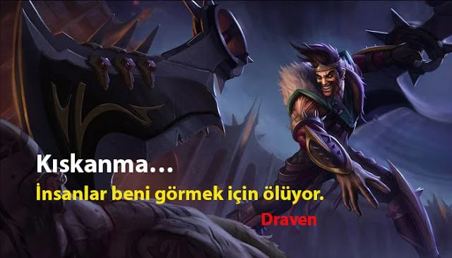 Draven Replikleri ve Sözleri