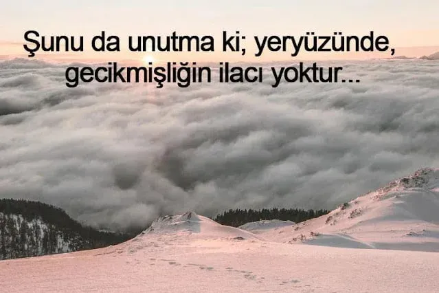 geç kalmak sözleri