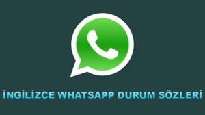 İngilizce Whatsapp Durum Sözleri