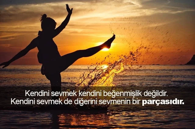 Kendini Sevmekle İlgili Sözler Anlamlı