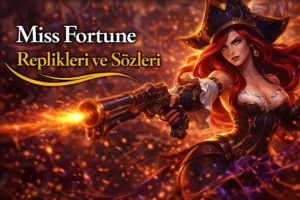 Miss Fortune Replikleri
