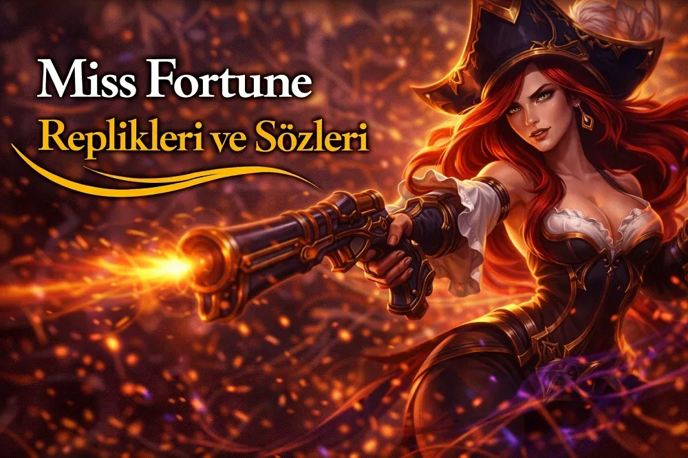 Miss Fortune Replikleri