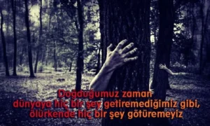 Ölüm İle İlgili Söylenmiş Güzel Sözler