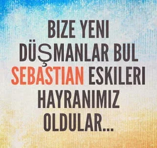 Sebastian hayat dersi veren sözler
