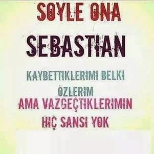 Sebastian iyigeceler sözleri yeni