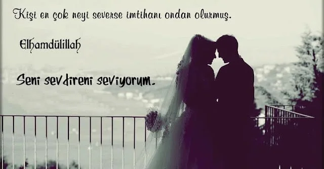 Sevdiğine Özel Anlamlı Aşk Sözü
