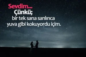 Sevgiliye Aşk Dolu Sözler