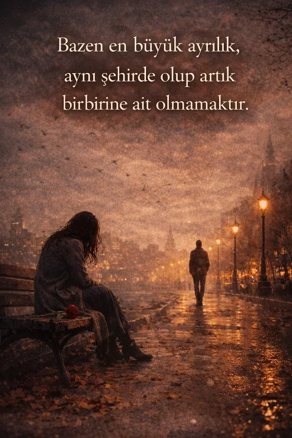 Sevgiliye Ayrılık Sözleri